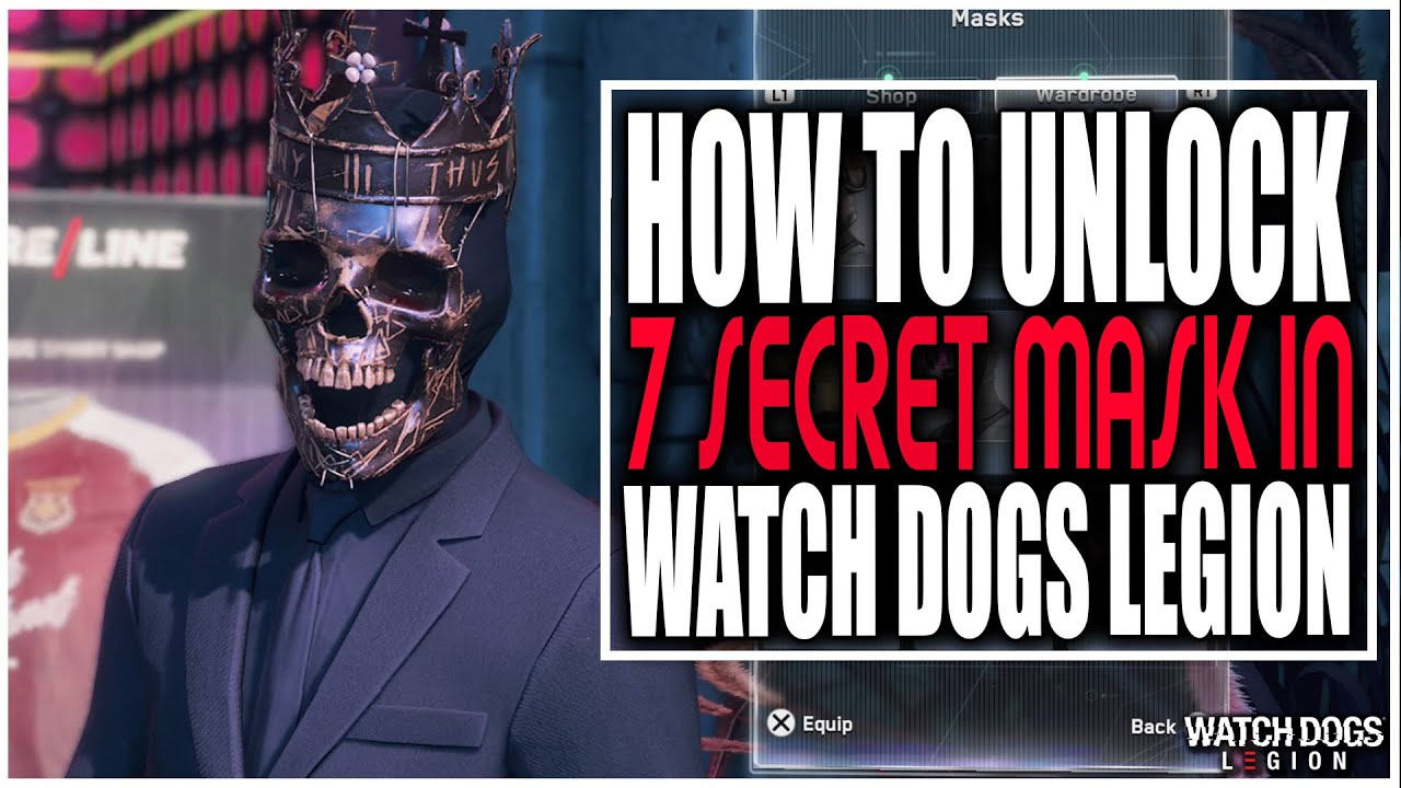 How do you get the secret mask in Watch Dogs: Legion?