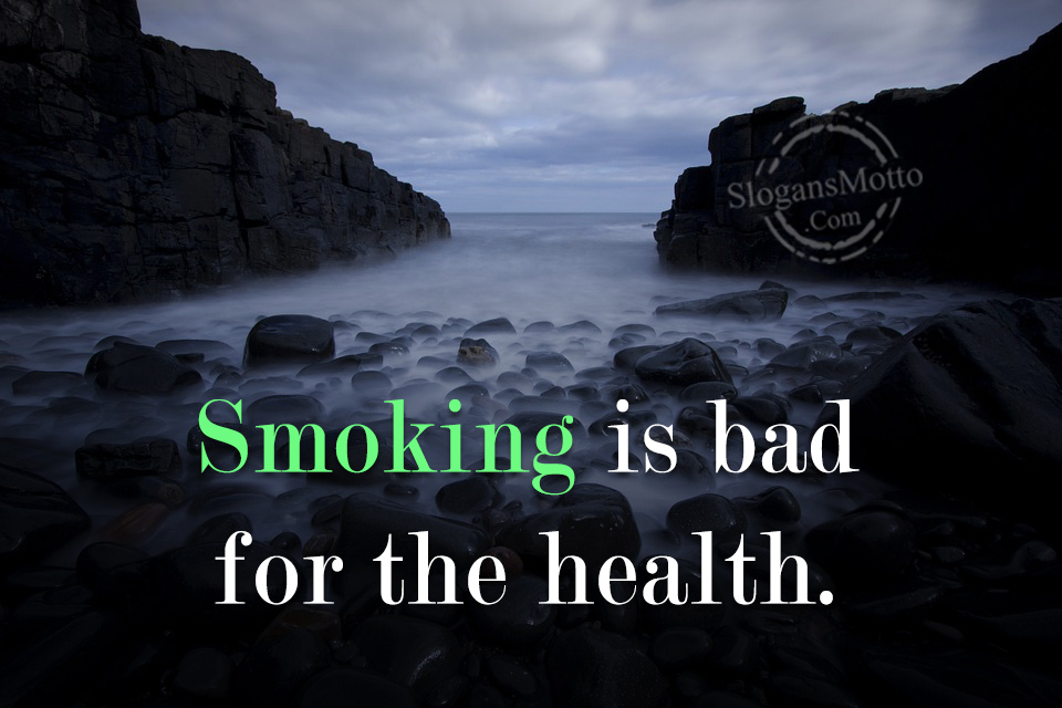 Bad for me. Smoking Bad. Why smoking is Bad. Smoking is Bad for your Health.