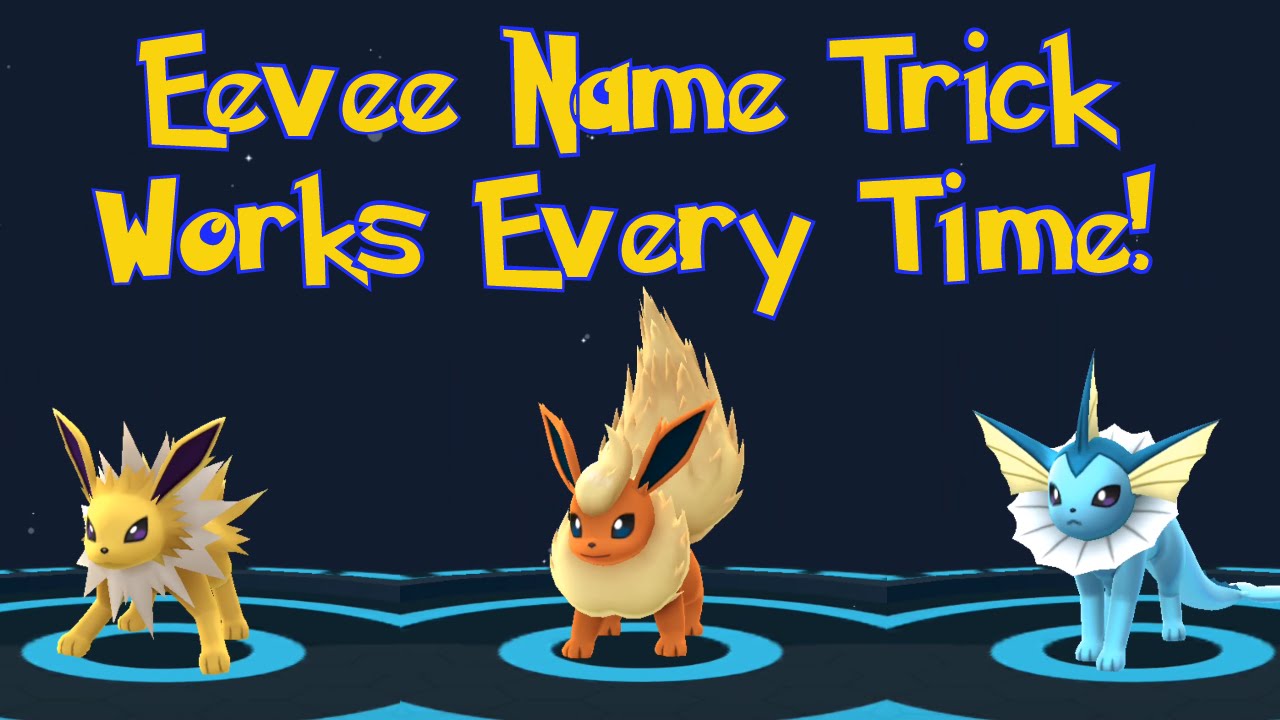 What is the name trick for Eevee?